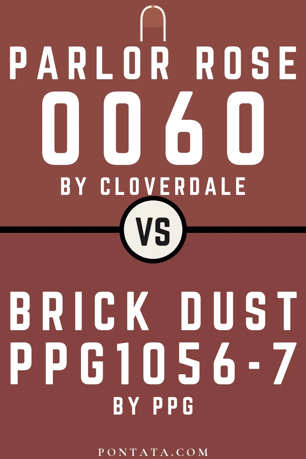 Parlor Rose vs Brick Dust