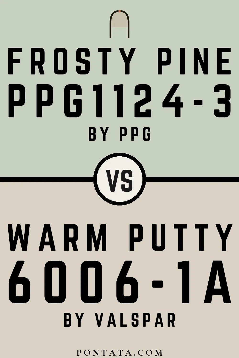 Frosty Pine vs Warm Putty